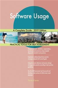 Software Usage A Complete Guide - 2019 Edition