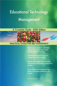 Educational Technology Management A Complete Guide - 2020 Edition