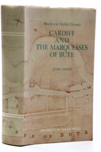 Cardiff and the Marquesses of Bute