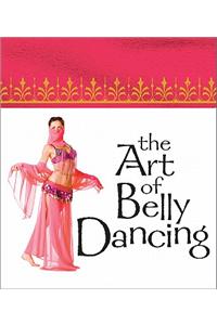 The Art of Belly Dancing (Mega Mini Kit)