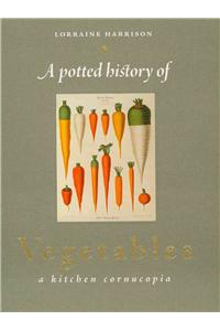 A Potted History of Vegetables