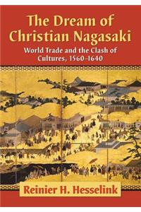 The Dream of Christian Nagasaki