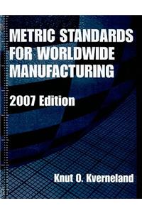 Metric Standards for Worldwide Manufacturing