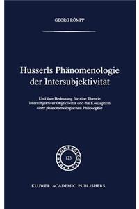 Husserls Phänomenologie Der Intersubjektivität