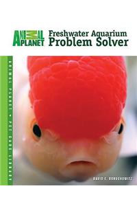 Freshwater Aquarium Problem Solver