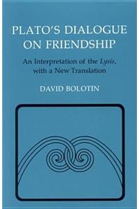 Plato's Dialogue on Friendship