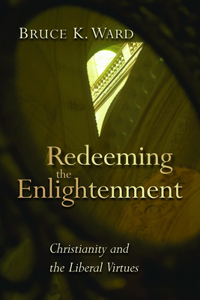 Redeeming the Enlightenment