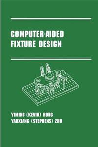 Computer-Aided Fixture Design