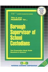 Borough Supervisor of School Custodians