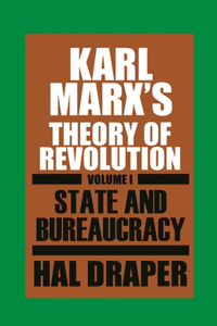 Karl Marxâ (Tm)S Theory of Revolution I