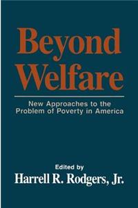 Beyond Welfare