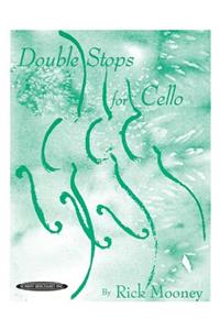 Double Stops for Cello