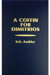 A Coffin for Dimitrios