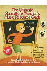 The Ultimate Substitute Teacher's Music Resource Guide