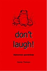 Don't Laugh!