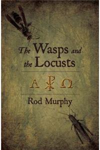 Wasps and the Locusts