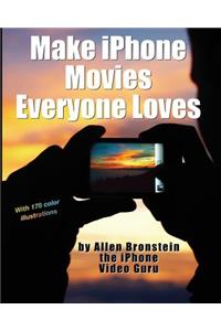 Make iPhone Movies Everyone Loves