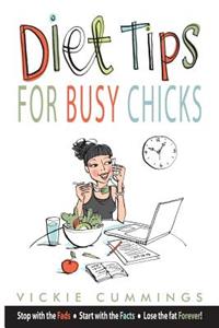 Diet Tips for Busy Chicks