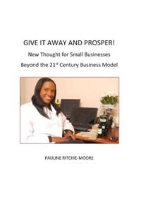 Give It Away And Prosper
