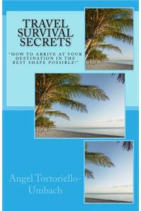 Travel Survival Secrets