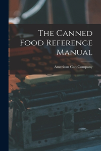 Canned Food Reference Manual