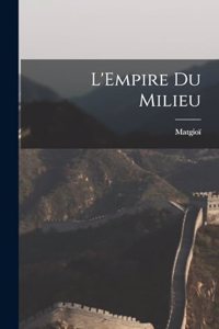 L'Empire Du Milieu