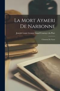 La Mort Aymeri de Narbonne