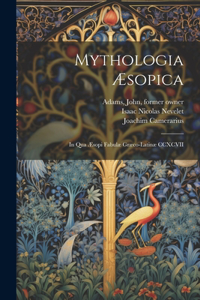 Mythologia Æsopica