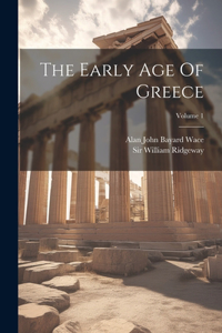 Early Age Of Greece; Volume 1