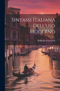 Sintassi Italiana Dell'uso Moderno