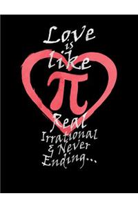 Love is Like Real Irrational & Never Ending...