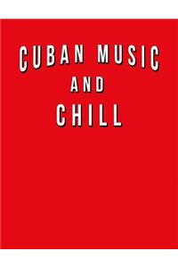 Cuban Music And Chill