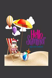 Hello Summer Enjoy Every Moment