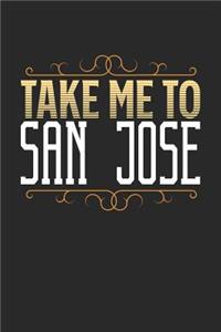 Take Me To San Jose