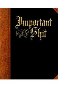 School Composition Book Funny Saying Important Shit Fancy Vintage Style