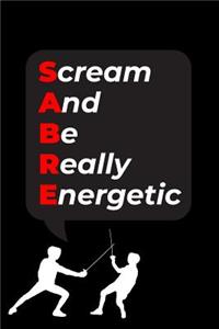 Scream And Be Really Energetic