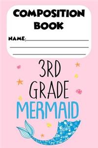 Composition Book 3rd Grade Mermaid