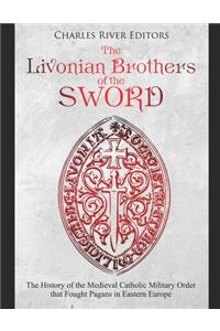 Livonian Brothers of the Sword