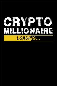 Crypto Millionaire Loading