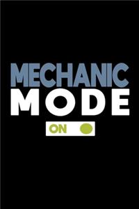 Mechanic mode