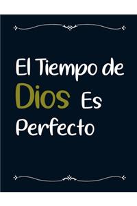 El Tiempo de Dios es Perfecto