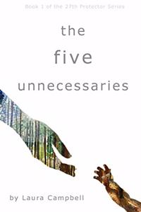 The Five Unnecessaries
