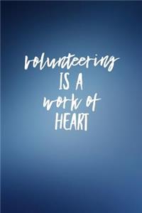 Volunteering is a Work of Heart