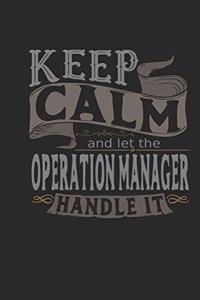 Keep Calm and Let the Operation Manager Handle It