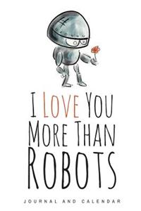 I Love You More Than Robots