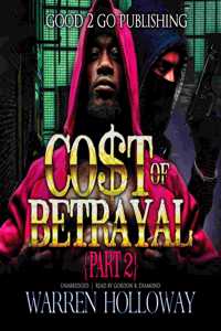 Cost of Betrayal, Part II Lib/E