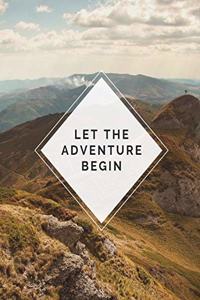 Let The Adventure Begin