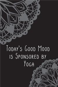 Today's Good Mood is Sponsored by Yoga