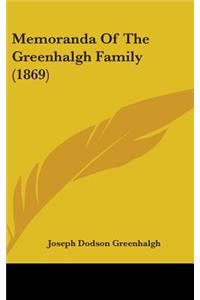 Memoranda Of The Greenhalgh Family (1869)