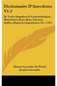 Dictionnaire D'Anecdotes V1-2